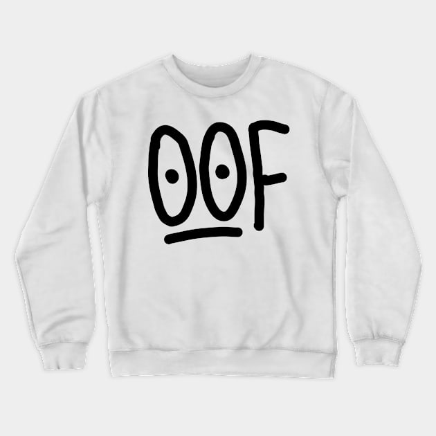 OOF design Crewneck Sweatshirt by designr-shop